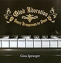 Gina Sprunger -- Glad Adoration